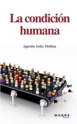 Coperta cărții 'La condición humana - Agustín Soler Molina'