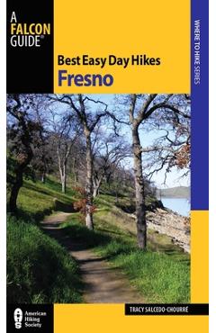 Coperta cărții 'Best Easy Day Hikes Fresno - Tracy Salcedo'