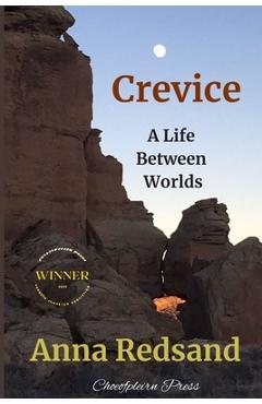 Coperta cărții 'Crevice: A Life Between Worlds - Anna Redsand'