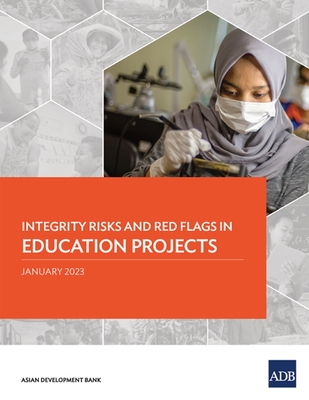 Coperta cărții 'Integrity Risks and Red Flags in Education Projects -'