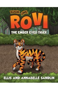 Coperta cărții 'Rovi - The Ember Eyed Tiger Book 1 - Annabelle Sandlin'
