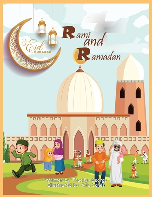 Rami and Ramadan - Tracilyn George