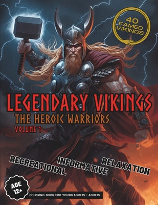 Legendary Vikings Coloring Book: The Heroic Warriors - Vol. 1 - Balder Nordvik