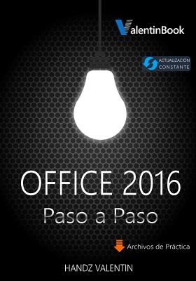 Office 2016 Paso a Paso - Handz Valentin
