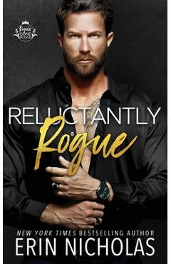Coperta cărții 'Reluctantly Rogue - Erin Nicolle'
