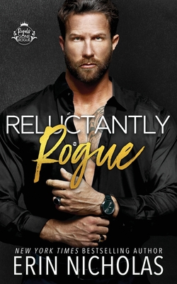 Reluctantly Rogue - Erin Nicolle