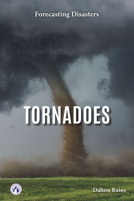 Tornadoes - Dalton Rains
