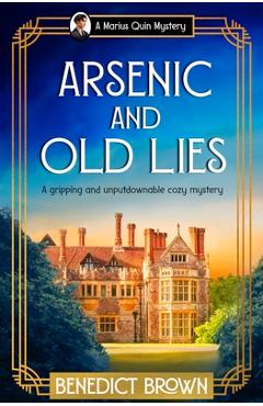 Poza produsului Arsenic and Old Lies: A gripping and unputdownable cozy mystery - Benedict Brown