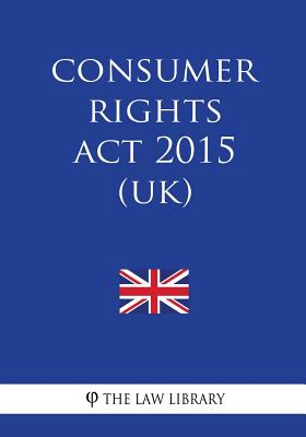 Consumer Rights Act 2015 (UK) - 
