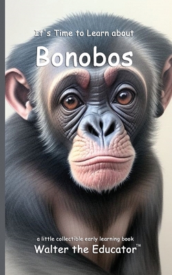 It's Time to Learn about Bonobos - 