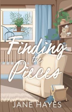 Coperta cărții 'Finding the Pieces - Jane Hayes'