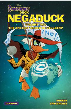Poza produsului Darkwing Duck: Negaduck Vol 2: The Ancient Order of Villainy - Jeff Parker