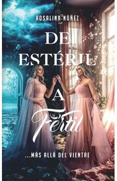 Coperta cărții 'De Estéril a Fértil: ...Más allá del Vientre - Gisella Herazo'