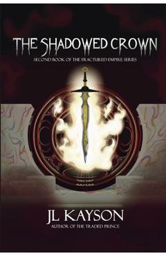 Poza produsului The Shadowed Crown - Jl Kayson