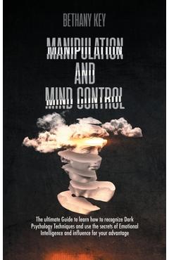 Coperta cărții 'Manipulation and Mind Control -'