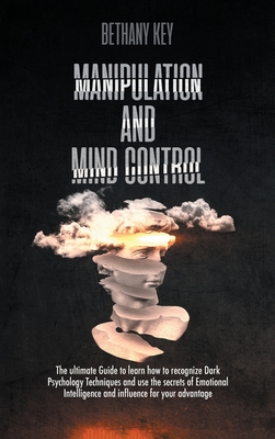 Coperta cărții 'Manipulation and Mind Control -'
