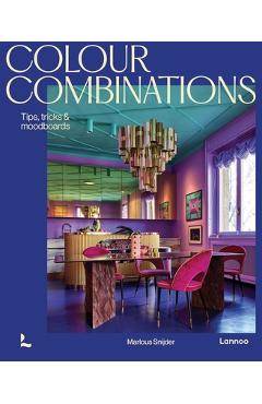 Poza produsului Colour Combinations: Tips, Tricks & Moodboards - Marlous Snijder