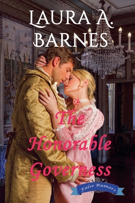 The Honorable Governess - Laura A. Barnes