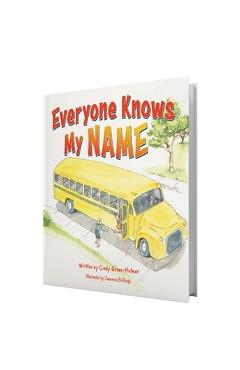 Coperta cărții 'Everyone Knows My Name - Cindy Green-helmer'