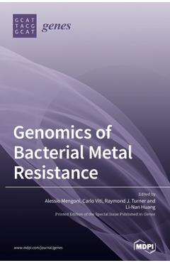 Coperta cărții 'Genomics of Bacterial Metal Resistance - Alessio Mengoni'