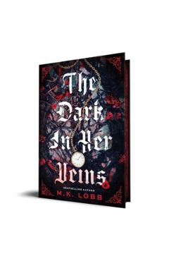 The Dark in Her Veins - M. K. Lobb
