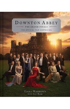 Coperta cărții 'Downton Abbey: The Grand Finale - Emma Marriott'