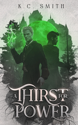 Coperta cărții 'A Thirst for Power - K. C. Smith'