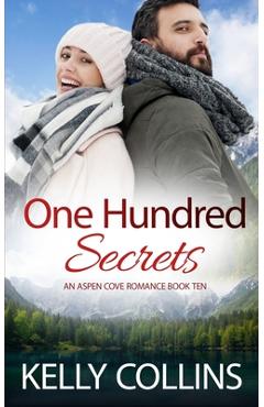 Poza produsului One Hundred Secrets - Kelly Collins