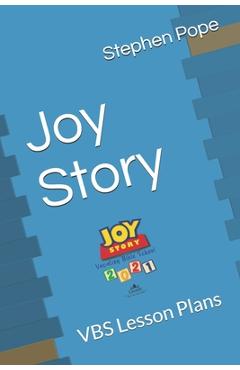 Coperta cărții 'Joy Story: VBS Lesson Plans - Stephen Pope'