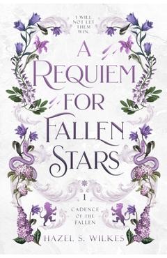 Coperta cărții 'A Requiem for Fallen Stars - Hazel S. Wilkes'