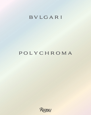 Bulgari Polychroma - Kassia St Clair