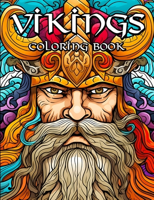 The Great Viking Coloring Book: Norse Warriors, Valhalla Runes and Crazed Berserkers for coloring fun - Laurence Thomas