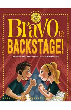 Poza produsului Bravo for Backstage! - Mary Rand Hess