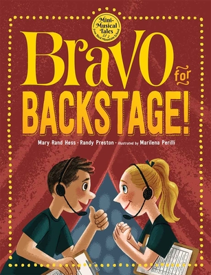Bravo for Backstage! - Mary Rand Hess