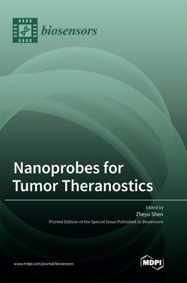 Nanoprobes for Tumor Theranostics - Zheyu Shen