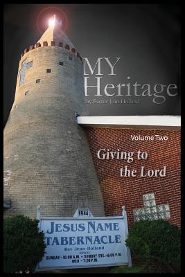 My Heritage: Giving to the Lord - Jean Holland