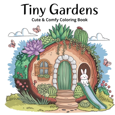 Tiny Gardens Bold & Easy Coloring Book for Women: Inspirational Coloring Book for Adults, Relaxation Coloring Book for Women, Charming Flower Coloring - Laura Bidden