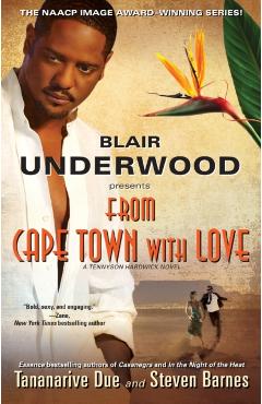 Coperta cărții 'From Cape Town with Love: A Tennyson Hardwick Novel - Blair Underwood'
