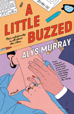 A Little Buzzed - Alys Murray