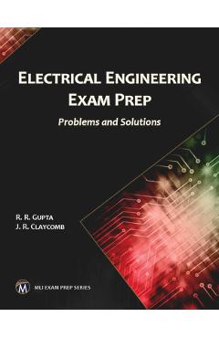 Coperta cărții 'Electrical Engineering Exam Prep: Problems and Solutions - R. R. Gupta'