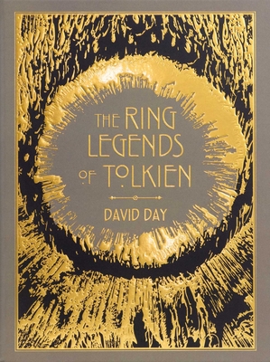 Ring Legends of Tolkien Deluxe Edition - David Day