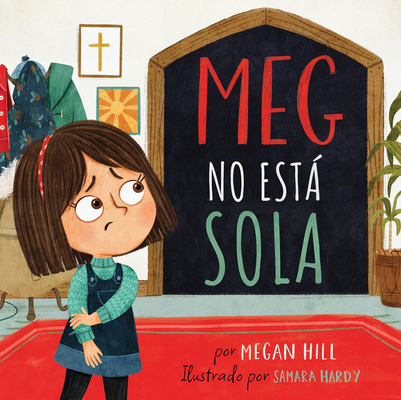 Meg No Está Sola - Megan Hill