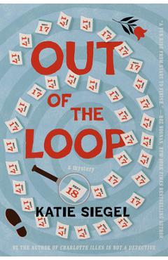 Poza produsului Out of the Loop - Katie Siegel