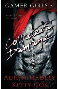 Coperta cărții 'Collateral Damage - Auryn Hadley'