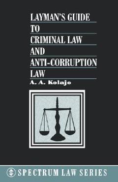 Coperta cărții 'Layman's Guide to Criminal Law and - A. A. Kolajo'