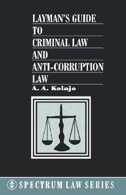 Coperta cărții 'Layman's Guide to Criminal Law and - A. A. Kolajo'