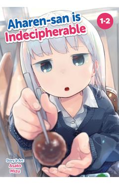 Coperta cărții 'Aharen-San Is Indecipherable (Omnibus) Vol. 1-2 - Asato Mizu'