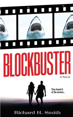 Blockbuster - Richard H. Smith