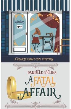 Poza produsului A Fatal Affair - Danielle Collins