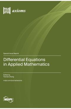 Coperta cărții 'Differential Equations in Applied Mathematics - Tianwei Zhang'